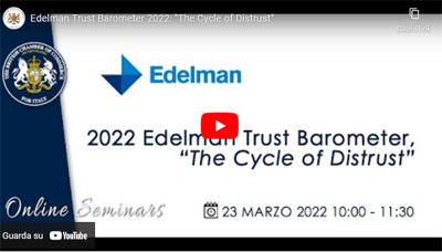 Recording available | 2022 Edelman Trust Barometer, “The Cycle of Distrust” 23.03.2022