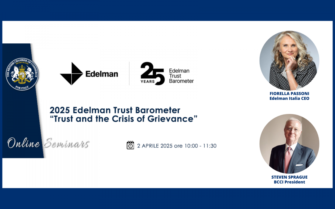 2025 Edelman Trust Barometer : “Trust and the Crisis of Grievance”